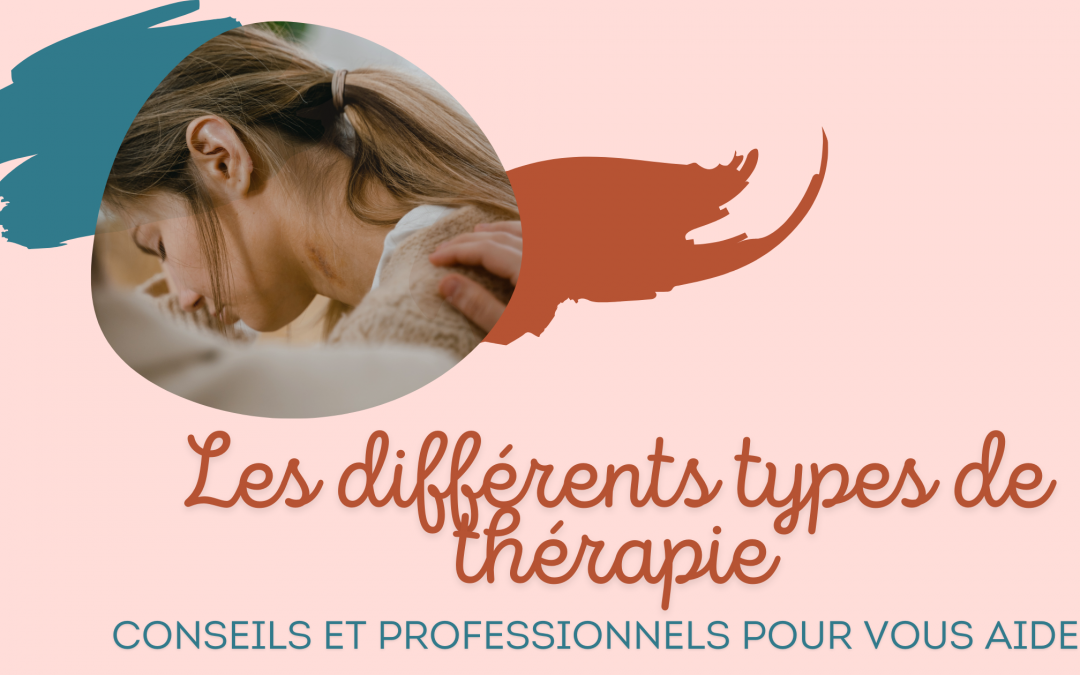 Quelle thérapie vous convient le mieux ? Découvrez 7 types de thérapie pour aller mieux et les professionnels pour vous accompagner : psychiatre, psychologue, psychopraticien.